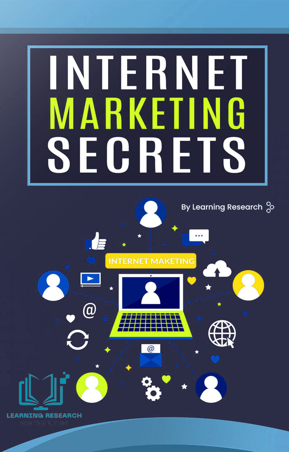 Internet Marketing Secrets