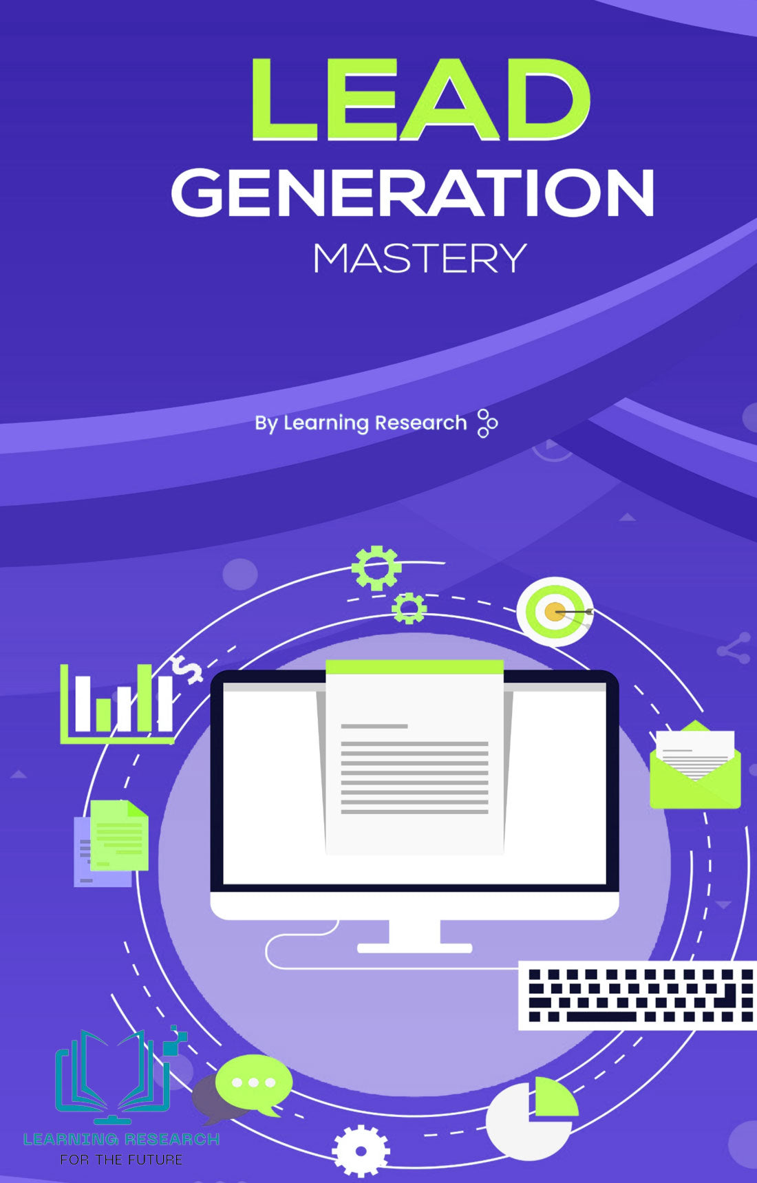 Lead Generation Mastery
